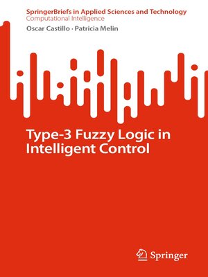 cover image of Type-3 Fuzzy Logic in Intelligent Control